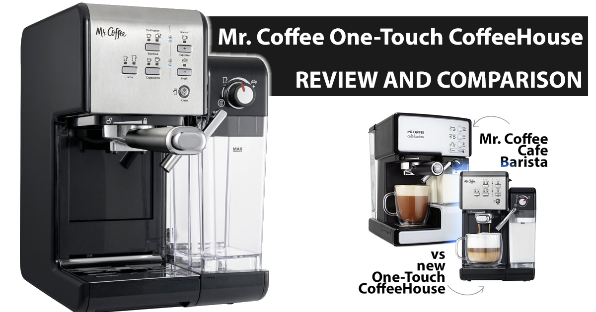 Mr. Coffee One-Touch CoffeeHouse Review + Comaparison with Cafe 